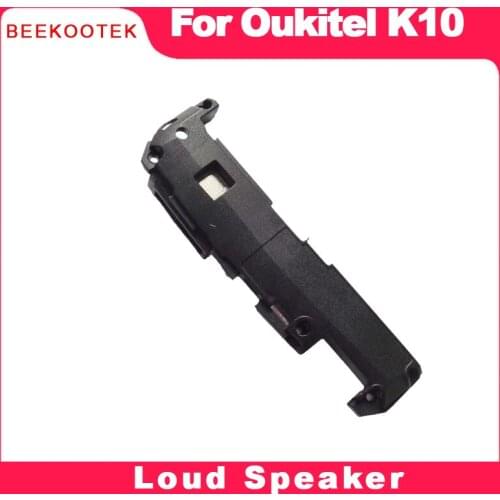 Original New K10 Loud Speaker Buzzer Ringer Replae For oukitel K10 Cell Phone