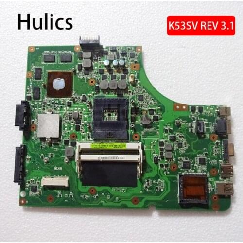 Hulics Original K53SV Motherboard REV 3.1 for Asus K53SV A53S K53S K53SC K53SM Laptop Motherboard 60-N3GMB1B00