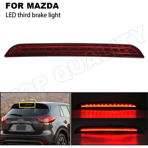 1PCS Car High Mount Rear Third Brake Lights Lamps For Mazada CX-5 2013 2014 2015 LED Stop & 3D Light Bar Two Function Style