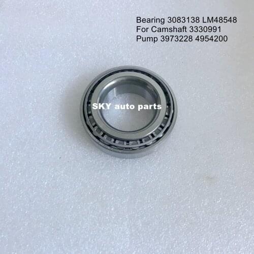 Bearing 3083138 LM48548 For Camshaft 3330991 Pump 3973228 4921431 4088604 4954200 5311171 6745-71-1150 (2pcs)