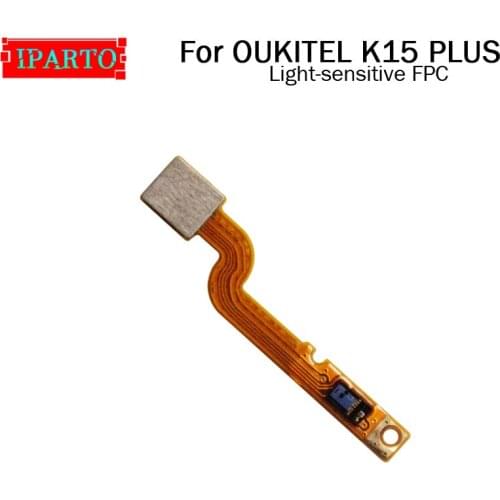 OUKITEL K15 PLUS Light-sensitive FPC 100% Original New Light-sensitive FPC Repair Replacement Accessories For OUKITEL K15 PLUS