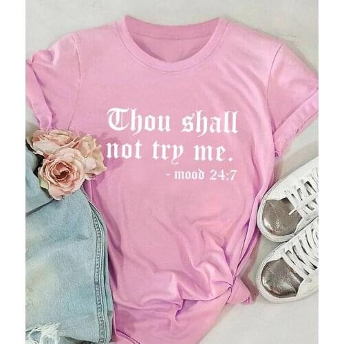Thou Shall Not Try Me Mood 24:7 T-shirt Casual Slogan Mom Life Tee Shirt Top Streetwear Funny Mothers Day Gift Tshirt For Women