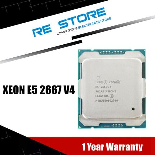 INTEL XEON E5 2667 V4 CPU PROCESSOR 8 CORE 3.2GHz 25MB L3 CACHE 135W SR2P5 LGA 2011-3