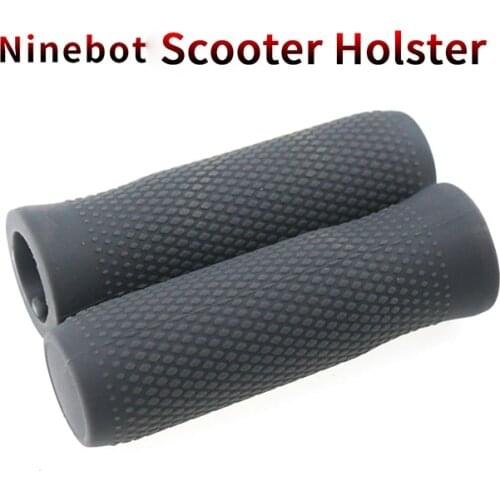 1 Set Handle Sleeve Silicone Rubber Handle Grip Cover Electric Skateboard Holster for Number 9 Scooter Ninebot ES1/ES2/ES3/E4