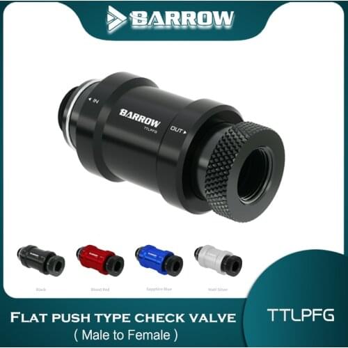 Barrow TTLPFG Flat push type check Valve Male to Female Single-tooth hand Stop Valve Silver or Black 9 Colors