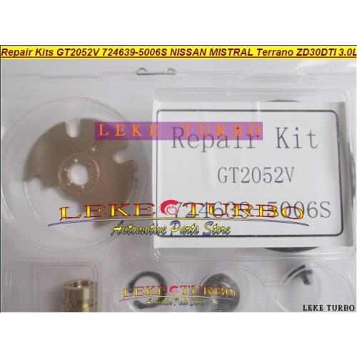 Oil Turbo Repair Kit rebuild kits GT2052V 724639-5006S 724639 705954 705954-0015 For NISSAN Patrol MISTRAL Terrano ZD30DTI 3.0L