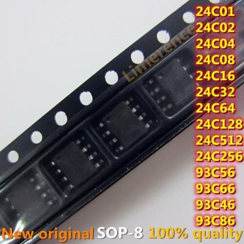 10PCS 24C01 24C02 24C04 24C08 24C16 24C32 24C64 24C128 24C256 24C512 93C46 93C56 93C66 93C86 SOP-8 New and Original IC Chipset