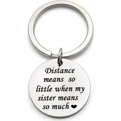 Keychain "Distance means so little when my sister means so much" Key Chains Rings Car Keyring Holder for Women Girl