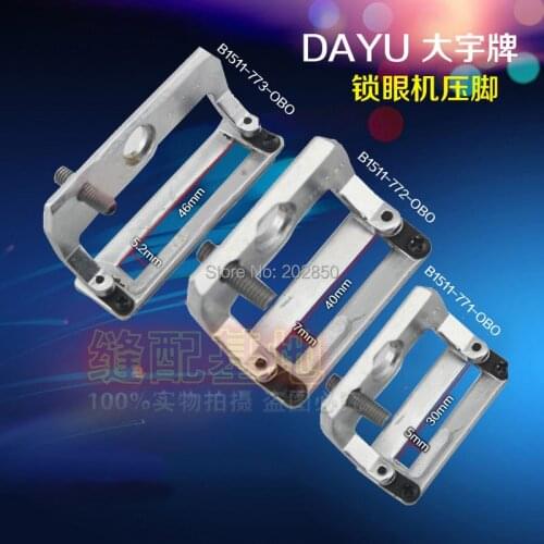 Dayu Presser Foot,Part No.B1511771-A,For Juki 781 Series Button Hole Sewing Machine Parts,For Juki,Jack,Zoje,Brother