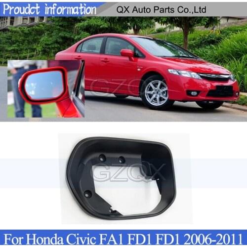CAPQX Exterior Door Rearview Side Mirror Frame For Honda Civic FA1 FD1 FD1 2006-2011 Rear Mirror Cover Bezel Panel