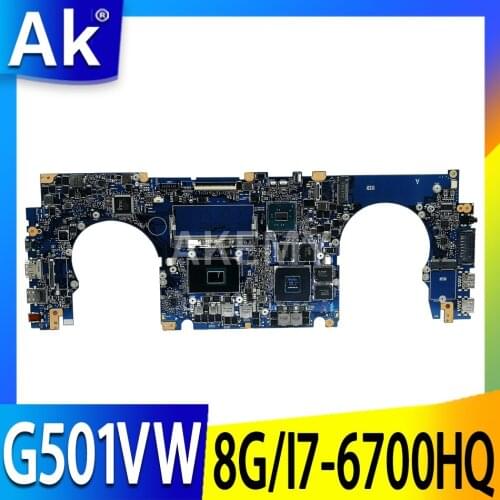 Akemy 90NB0AU0-R00030 mainboard for ASUS ROG G501VW N501VW UX510VW G501V N501V UX510V Laptop motherboard 8G/I7-6700HQ GTX960M/2G