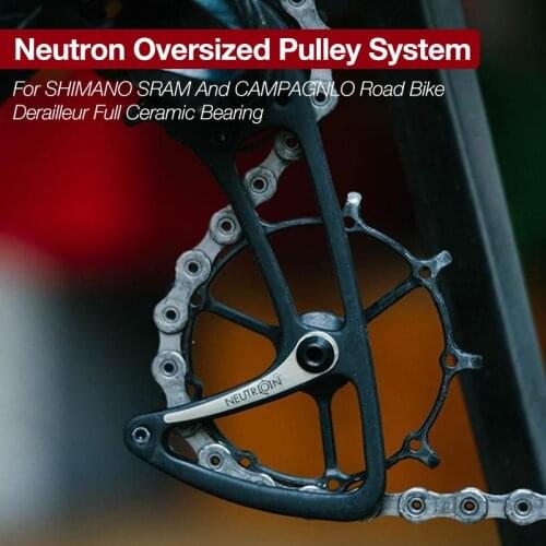 For SHIMANO SRAM And CAMPAGNLO Lightweight Road Bike Derailleur Neutron Oversized Pulley System Road Bike Full Ceramic Bearing