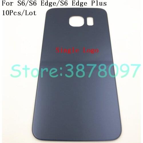 10Pcs For Samsung Galaxy S6 S6 Edge S6+ S6 Edge Plus G920F G925F G928F Back Glass Battery Cover Housing case Replacement +Logo