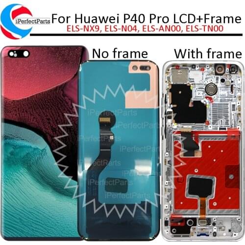 OLED For Huawei P40 Pro LCD Display With Frame Touch Panel Screen Digitizer For P40 Pro LCD Pantalla ELS-NX9, ELS-N04, ELS-AN00