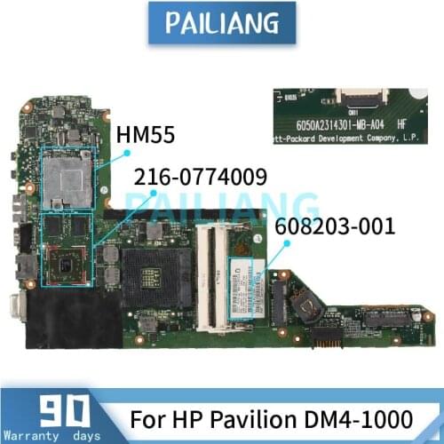 Mainboard For HP Pavilion DM4-1000 Laptop motherboard 6050A2314301-MB-A04 608203-001 HM55 216-0774009 DDR3 tested OK