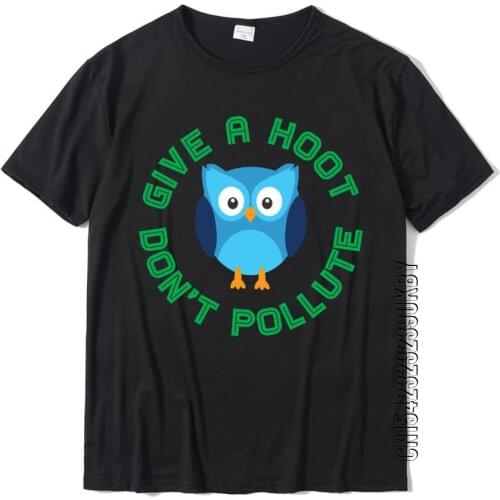 Give A Hoot Don't Pollute Shirt Kids Owl Earth Day TShirt Dominant Men T Shirt Cotton Tops & Tees Summer