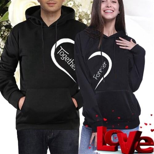 Long Sleeve Hooded Together Forever Couple Hoodies 2020 Autumn Winter Hoodies Woman Lover Sweet Sweatshirt
