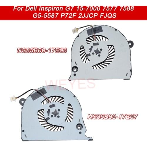 NS85B00-17E07 CPU FAN NS85B00-17E06 GPU fan for Dell Inspiron G7 15-7000 7577 7588 G5-5587 P72F 2JJCP FJQS DC5V 0.5A FJQT new