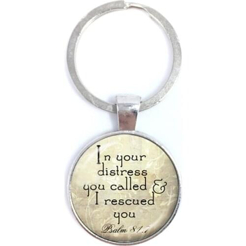 "In your distress you called and I rescued you"Round Glass Cabochon Proverbs Keychains Best Gift For Best Friends Keyring