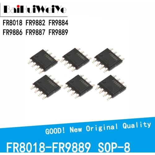 10Pcs/Lot FR8018 FR9882 FR9884 FR9886 FR9887 FR9889 SMD SOP8 SOP-8 New Original Good Quality Chipset