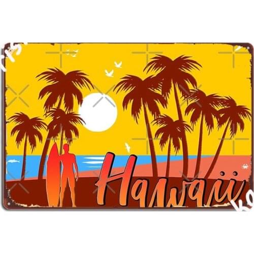 Hawaii Sea Sand And Suns Enjoy The Summer Time Poster Metal Plaque Create Wall Cave Plaques Bar Cave Tin Sign Poster