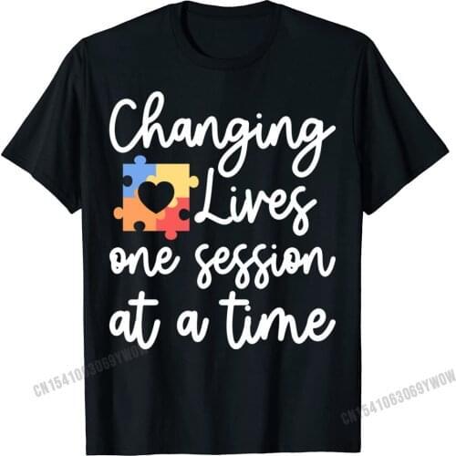 Changing Lives One Session At A Time Aba Bcba Therapist Gift Anime Manga Men Casual T Shirts For Male Harajuku Cotton T Shirt