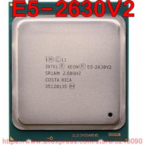 Intel Xeon CPU E5-2630V2 SR1AM 2.6GHz 6-Core 15M LGA2011 E5 2630V2 processor E5-2630 V2 E5 2630 V2 free shipping speedy ship out