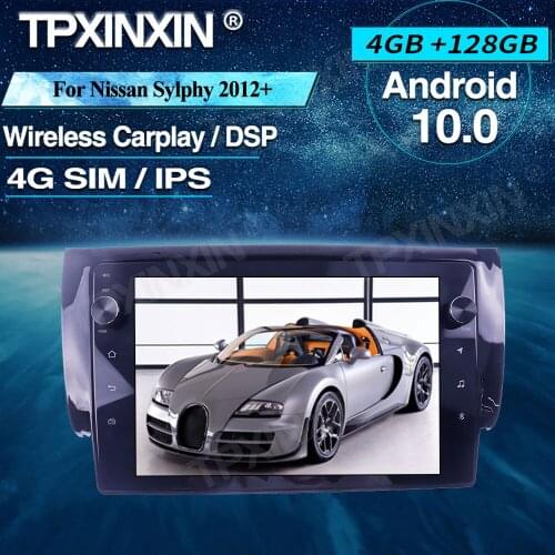For Nissan Sylphy 2012+ Android 10.0 Car Radio 128G Car Multimedia Player Headunit Radio Car GPS Navigtion Wireless Carplay DSP