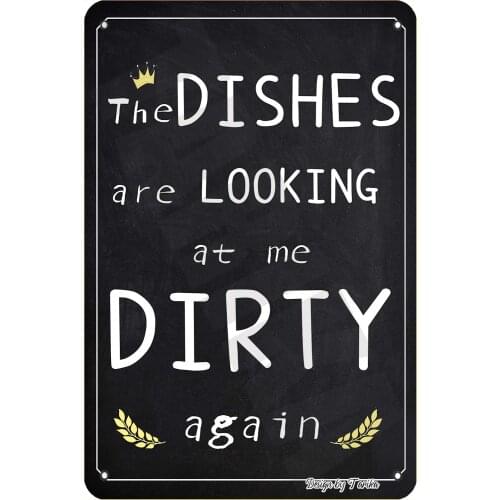 The Dishes are Looking at Me Dirty Again 20X30 cm Tin Retro Look Decoration Poster Sign for Home Kitchen Bathroom Farm Garden