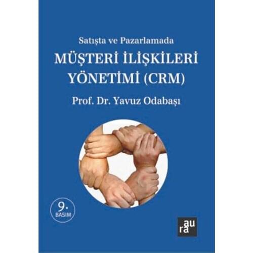 Customer Relationship Management-CRM Yavuz Odabaşı Aura Business Sequence (TURKISH)