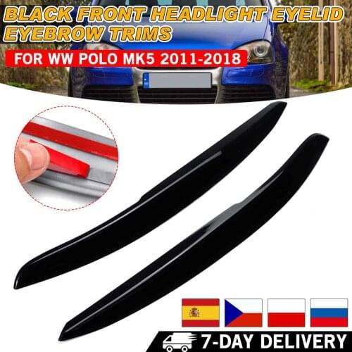 Pair Headlights Eyebrow Eyelids Trim Cover For VW POLO MK5 2011 2012 2013 2014 2015 2016 2017 2018 Gloss Black/White
