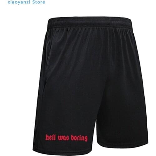 Women Stylish Letter Print Hell Was Boring men Funny Sarcasm sports shorts Summer casual running Short pants tops Camiseta