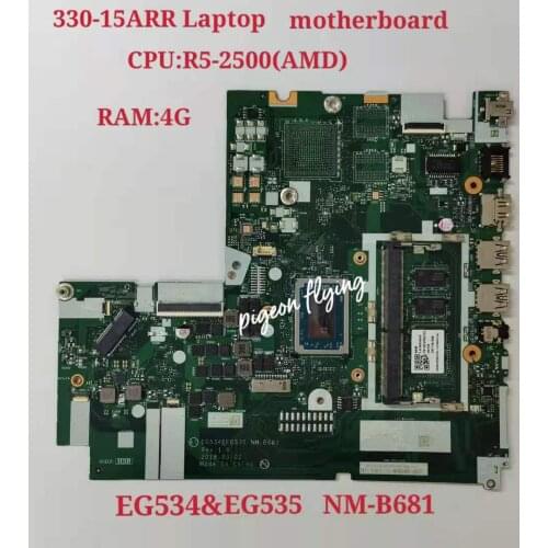 For IdeaPad 330-15ARR Laptop Motherboard CPU:R5-2500 AMD RAM:4G EG534&EG535 NM-B681 100% Test Ok