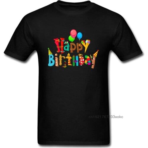2018 New Funny Happy Birthday Cartoon Letter Design Mens Gift T-shirt Plus Size Cool Black Short Sleeve Tops & Tees