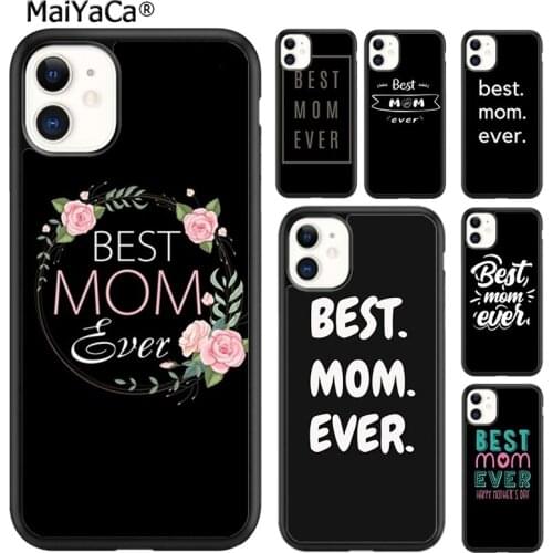 MaiYaCa Best Mom Ever Phone Case Cover For iPhone 5s SE 6 6s 7 8 plus X XR XS 11 12 pro max Samsung Galaxy S8 S9 S10 shell