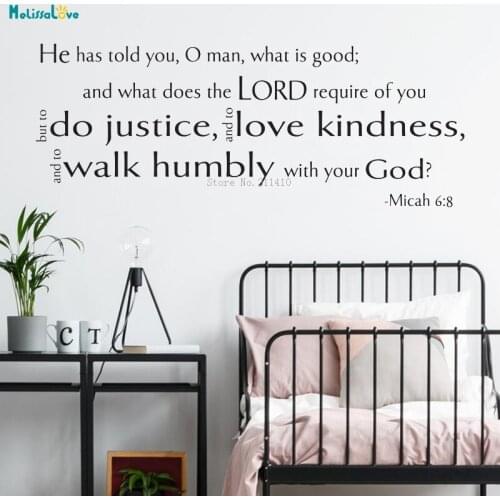 What Does The Lord Require Of You But To Do Justice And To Love Kindness And To Walk Humbly With Your God Wall Sticjer YT2343