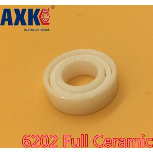 2019 Rolamentos Rodamientos Axk 6202 Full Ceramic Bearing ( 1 Pc ) 15*35*11 Mm Zro2 Material 6202ce All Zirconia Ball Bearings