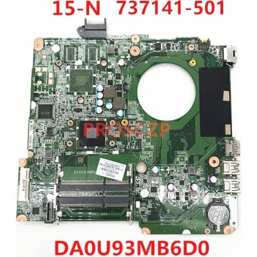 For HP 15-N 15Z-N Laptop motherboard 737141-501 737141-601 737141-001 DA0U93MB6D0 With E1-2500 CPU DDR3 100% full Tested