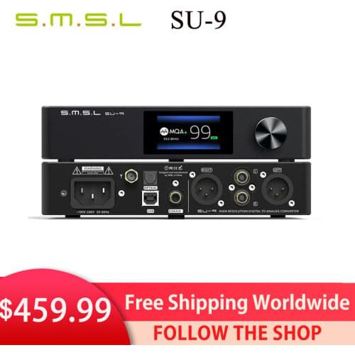 SMSL SU9 DAC MQA Full Decoder Bluetooth 5.0 ES9038Pro DAC DSD512 PCM768kHz/32Bit USB Balanced Decoder SMSL SU-9 SH-9 DA-9 SD-9