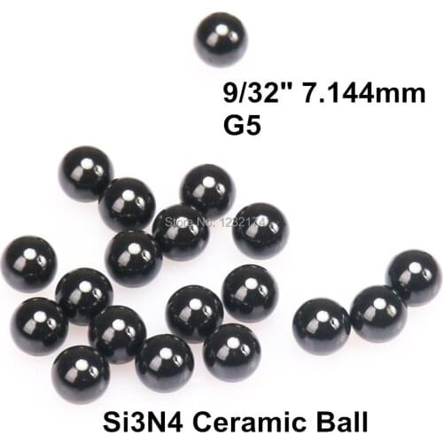 9/32" 7.144mm Silicon Nitride Ceramic Ball Si3N4 G5 100PCS used inBearing,Pump,Valve ball,linear slider7.144mm ceramic ball