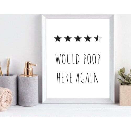 Funny Bathroom Print Would Poop Here Again Bathroom Decor ,Poop Review Sign Toilet Poster Art Canvas Painting Picture Decoration