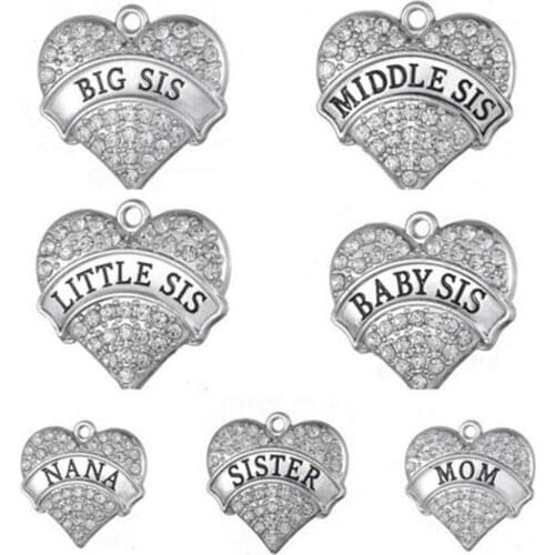 Big Hearts Big Sis Middle Sis Little Sis Baby Sis Mom Nana Sister Crystal Rhinestones Heart Pendant Charms