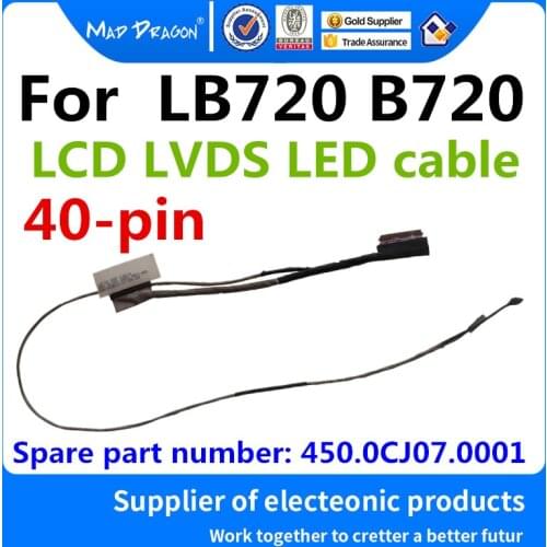 MAD DRAGON Brand Laptop new LCD cable For LENOVO LB720 B720 EDP CABLE LCD LVDS LCD CABLE 450.0CJ07.0001 30-pin