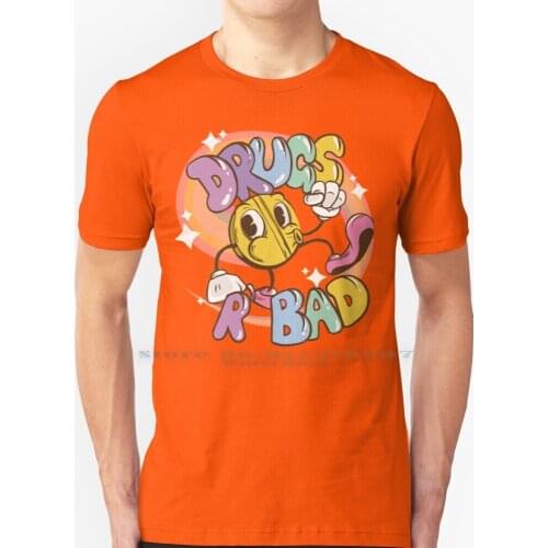 Drugs Are Bad T Shirt 100% Pure Cotton Drug Zone No Drugs Weed Speed Or Pills No Drugs Only Nugs Bong Hugs Not Drugs Drugs Are