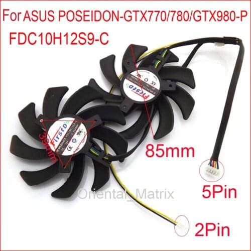 2pcs/lot FDC10H12S9-C 85mm 39*39*39mm 12V 0.35A 5Pin For ASUS POSEIDON-GTX770 GTX780 GTX980-P Graphics Card Cooling Fan