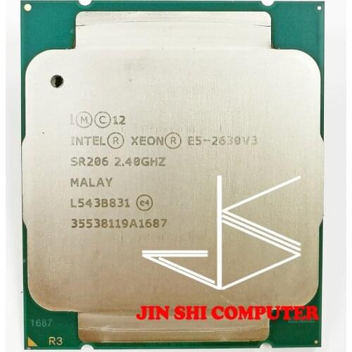 Intel Xeon E5 2630 V3 2.40GHZ 8-Core 20M Cache E5-2630 V3 DDR4 1866MHz FSB FCLGA2011-3 85W E5 2630V3 E5-2630V3