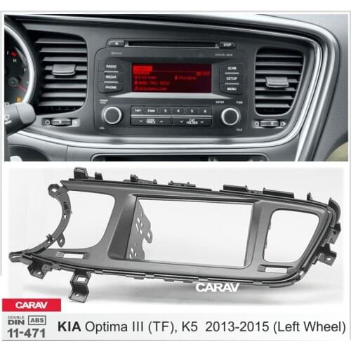 CARAV 11-471 Double Din Fascia For KIA Optima III (TF) K5 Left Wheel Radio DVD Stereo Panel Dash Mounting Installation Trim