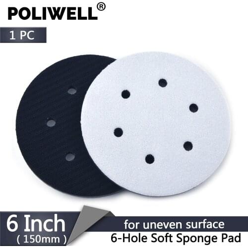 POLIWELL 1PC 6 Inch 150mm 6 Holes Soft Sponge Interface Pad Hook & Loop Backing Pad Disc Protection Polishing Abrasive Tools