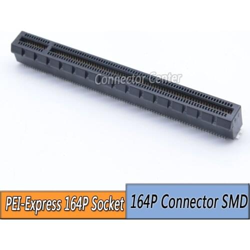 PCI-Express164P Socket PCI-E Connector 16X 164Pin SMD