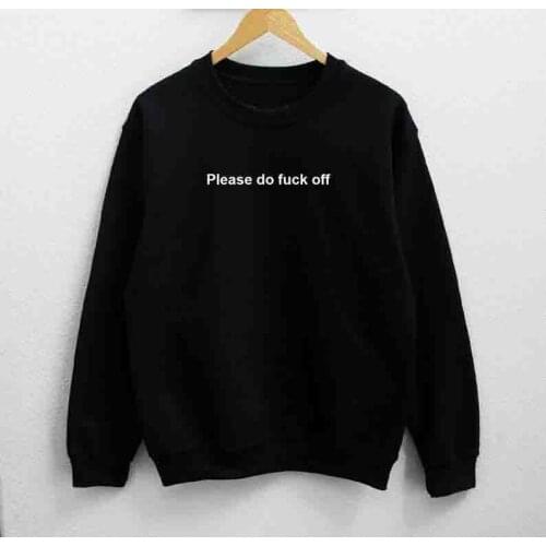 Skuggnas New Arrival Please Do Off Unisex Sweatshirt Long Sleeved Fashion Jumper Hipster Clothing Crew neck Tumblr Casual Tops